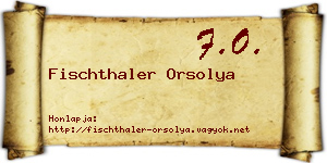 Fischthaler Orsolya névjegykártya